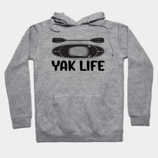 Kayak Life Kayaking and Paddling Hoodie